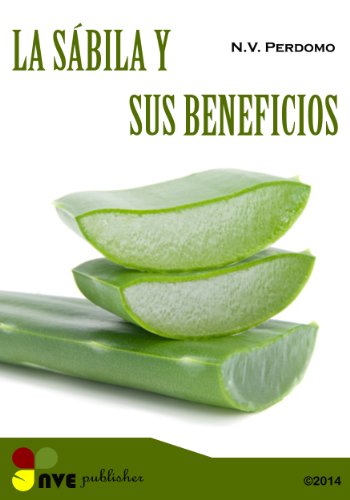 La sábila y sus beneficios para la piel y el cuerpo