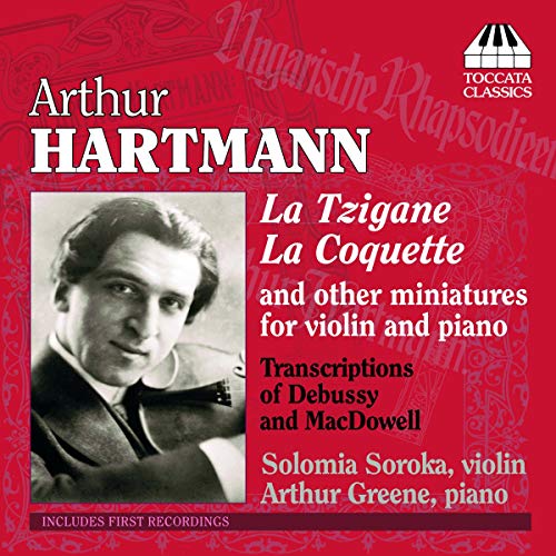 La Tzigane, La Coquette Et Autres Miniatures Pour Violon Et Piano
