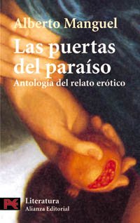 Las puertas del paraíso: Antología del relato erótico (El libro de bolsillo - Literatura)