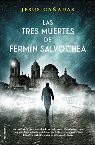 Las tres muertes de Fermin Salvochea (Novela)