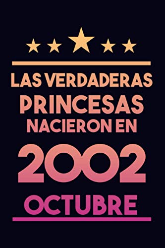 Las Verdaderas Princesas Nacieron en 2002 Octubre: Regalo de cumpleaños de 18 años para mujeres cuaderno forrado cuaderno de cumpleaños regalo de ... regalo de cumpleaños para niñas, tía, novia