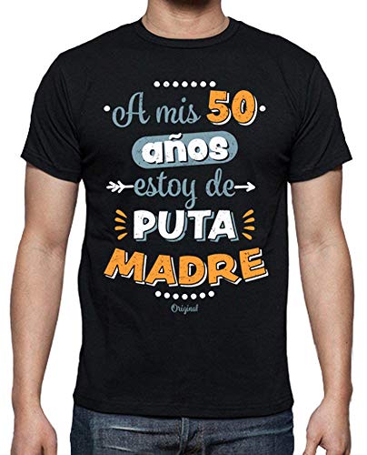 latostadora - Camiseta A Mis 50 Años Estoy de para Hombre Negro XXL
