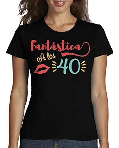 latostadora - Camiseta Fantstica A los 40 para Mujer Negro M