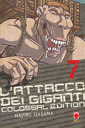 L'attacco dei giganti. Colossal edition: 7 (Planet manga)