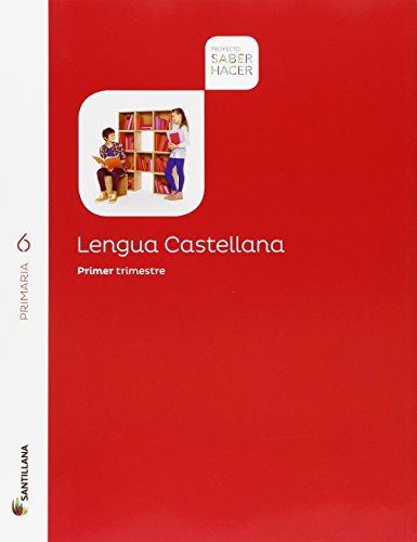 LENGUA 6 PRIMARIA SABER HACER - 9788468031712, Paquete de 3