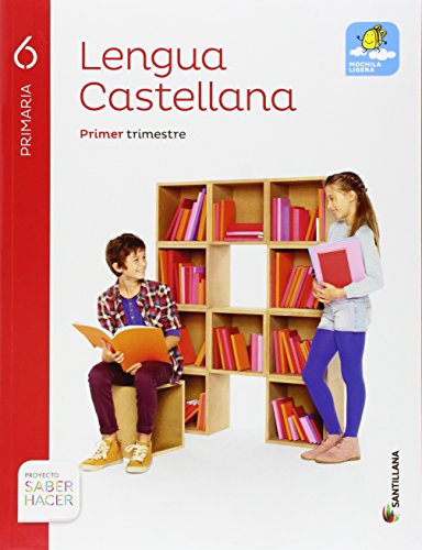 LENGUA 6 PRIMARIA SABER HACER - 9788468031712, Paquete de 3