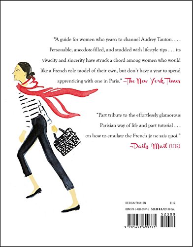 Lessons from Madame Chic: 20 Stylish Secrets I Learned While Living in Paris