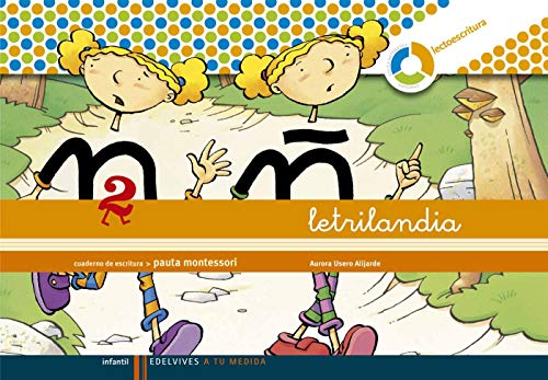 Letrilandia Lectoescritura cuaderno 2 de escritura (Pauta Montessori) (A tu medida (Entorno lógica matemática)) - 9788426371409