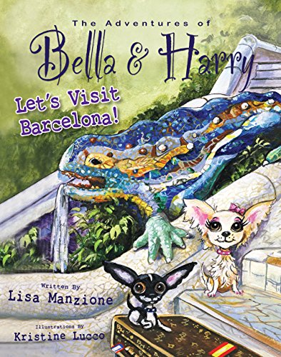 Let's Visit Barcelona! (Adventures of Bella and Harry) [Idioma Inglés]