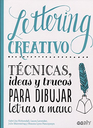 Lettering creativo: Técnicas, ideas y trucos para dibujar letras a mano (GGDIY)