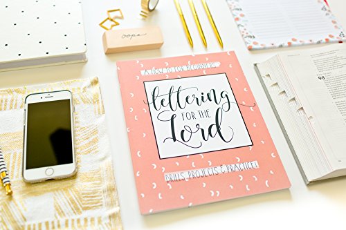 Lettering for the Lord: A Christian Hand Lettering How-To Workbook
