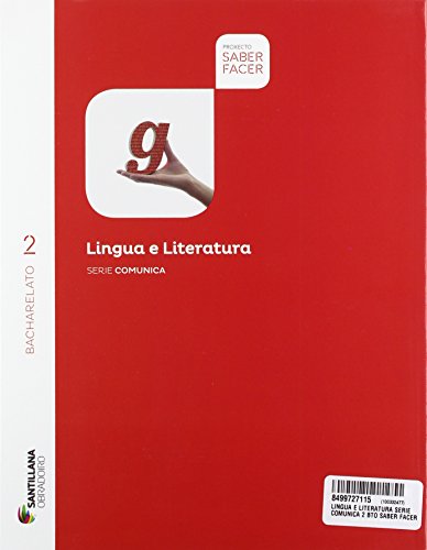 LINGUA E LITERATURA SERIE COMUNICA 2 BTO SABER FACER - 9788499727110