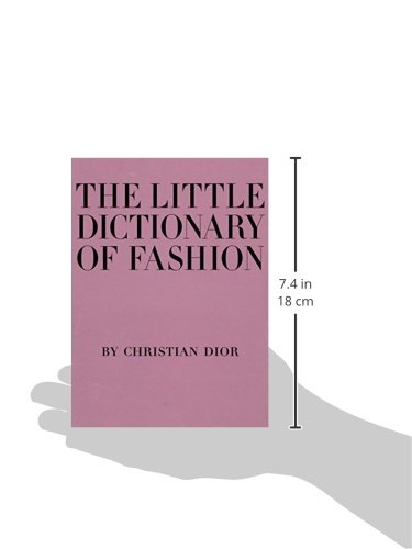 LITTLE DICT OF FASHION: A Guide to Dress Sense for Every Woman