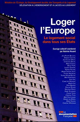 Loger l'Europe : Le logement social dans tous ses Etats (SANS COLL - MINISTERE DE L'ECOLOGIE)