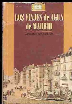 Los viajes de agua de Madrid