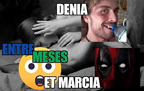 LPMDC - ENTREMES - DENIA ET MARCIA.: Entremes antes de la llegada de La Puta y Le Faux. 13, 25 NOVIEMBRE. (ENTREMESES)