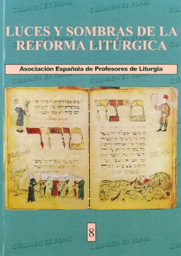 Luces y sombras de la reforma litúrgica