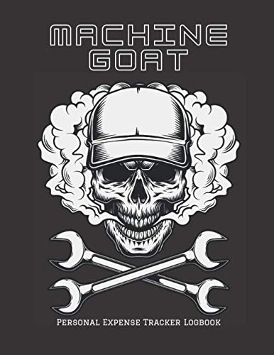Machine GOAT: Personal Expense Tracker Logbook, Journal, Large 8.5 x 11 inches, Finances Organized, Expenses to Businessm Creative Space to Write Your Thoughts
