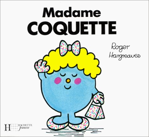 Madame Coquette (Les dames)
