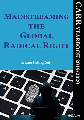 Mainstreaming the Global Radical Right: CARR Yearbook 2019/2020 (English Edition)