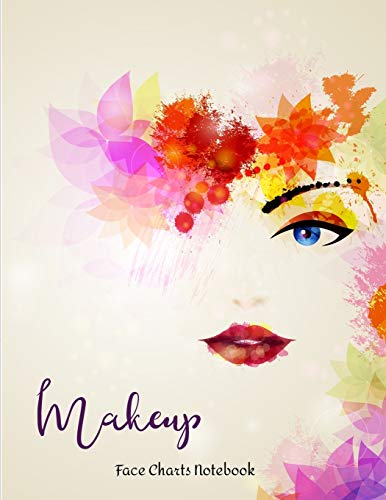 Makeup Face Charts Notebook: Make Up Practice Chart Book.contouring Paint And Blush For Professional Makeup Artists  8.5*11 Inch