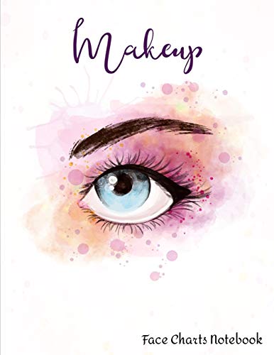 Makeup Face Charts Notebook: Make Up Practice Chart Book.contouring Paint And Blush For Professional Makeup Artists  8.5*11 Inch