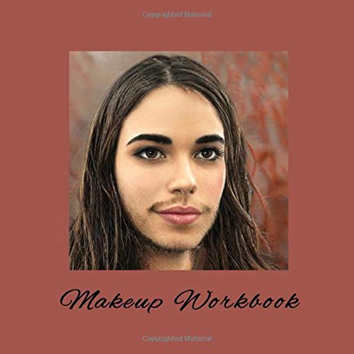 Makeup workbook: A workbook for trying out new looks and experimenting with makeup