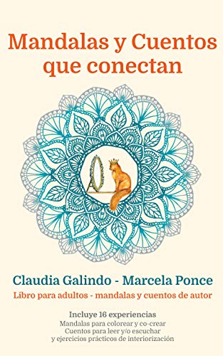 Mandalas y cuentos que conectan: La sutil manera de regresar a ti