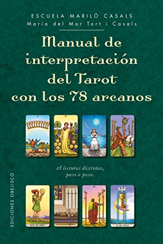 Manual de interpretación del tarot con lo 78 arcanos