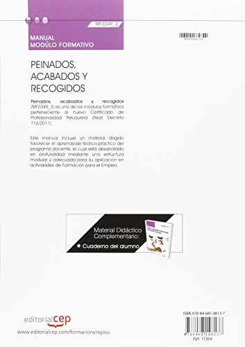 Manual EDICIÓN COLOR Peinados, acabados y recogidos (MF0349_2). Certificados de Profesionalidad. Peluquería (IMPQ0208).