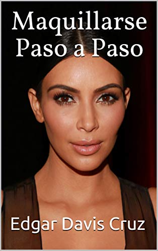 Maquillarse Paso a Paso