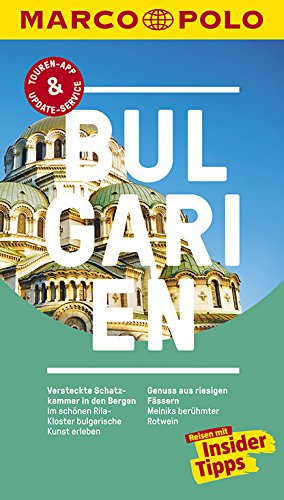 MARCO POLO Reiseführer Bulgarien: Reisen mit Insider-Tipps. Inkl. kostenloser Touren-App und Events&News