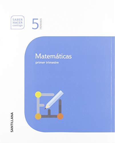 MATEMATICAS 5 PRIMARIA SABER HACER CONTIGO