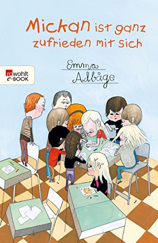 Mickan ist ganz zufrieden mit sich (German Edition)