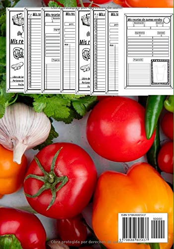 Mis jugos verdes: Cuaderno que debe ser llenado para guardar tus cócteles de salud favoritos. o recupera tu estado físico y mental con tus recetas de zumo verde / fruta.