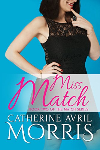 Miss Match (The Match Series Book 2) (English Edition)