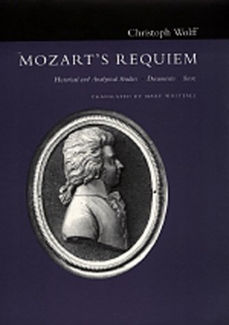 Mozart's "Requiem": Historical and Analytical Studies, Documents, Score