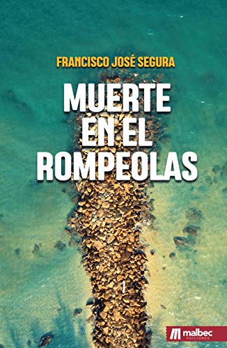 Muerte en el rompeolas: Novela negra y policíaca española