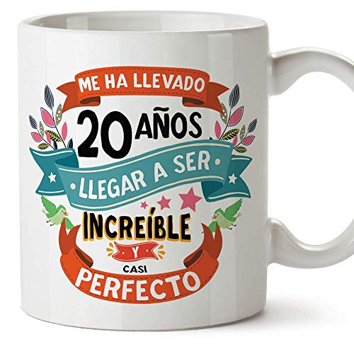 MUGFFINS Taza 20 Cumpleaños -"Me ha llevado 20 años llegar a ser increíble y casi perfecto - Regalos Desayuno Feliz Cumpleaños
