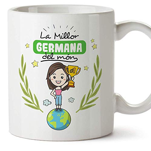 MUGFFINS Taza Hermana (En Catalán)"La Millor Germana del Món" Taza Desayuno/Idea Regalo Día de la Hermana. Cerámica 350 mL