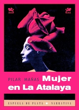 Mujer en La Atalaya. Mujer en La Atalaya es la historia de una niña que crece...