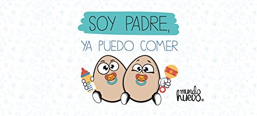 mundohuevo Taza Soy Padre, ya Puedo Comer Huevos