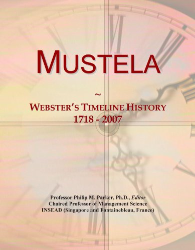 Mustela: Webster's Timeline History, 1718 - 2007