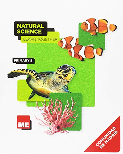 Natural Science 5 Madrid Student Bk Learn Together (CC. Naturales Nivel 5)