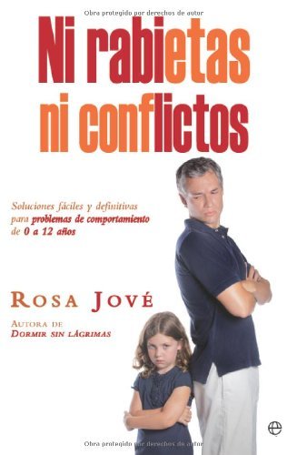 Ni rabietas, ni conflictos (Psicología y salud)