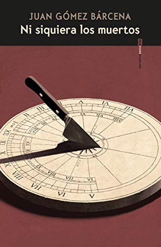 Ni siquiera los muertos (NARRATIVA SEXTO PISO)