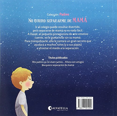 No quiero separarme de mamá: Padres 1