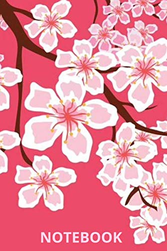 Notebook: Sakura Pink Flowers Journal, Cute Gift for Women, Girlfriend, Wife, Lined Paper,120 Pages | Diary, Composition Book