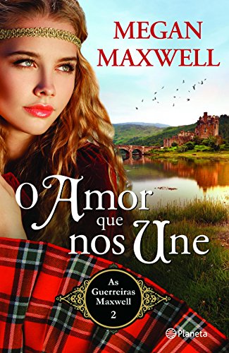 O Amor Que Nos Une (Portuguese Edition)