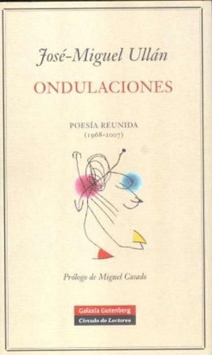 Ondulaciones: Poesía reunida (1968-2007)